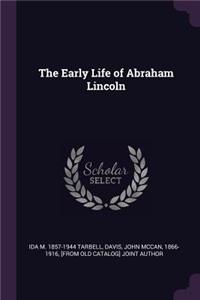 The Early Life of Abraham Lincoln