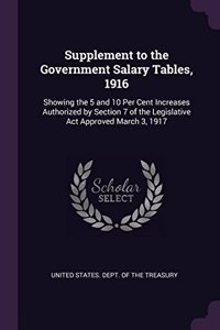 Supplement to the Government Salary Tables, 1916