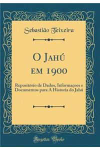 O Jahú Em 1900