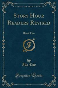 Story Hour Readers Revised