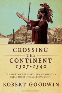 Crossing the Continent 1527-1540