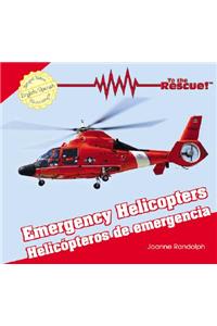 Emergency Helicopters / Helicopteros de Emergencia