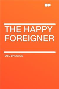 The Happy Foreigner