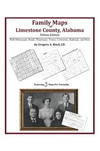 Family Maps of Limestone County, Alabama, Deluxe Edition