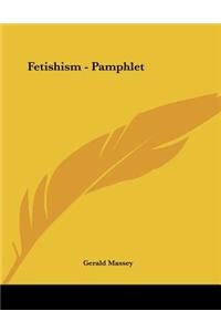 Fetishism - Pamphlet