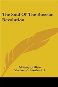 Soul Of The Russian Revolution