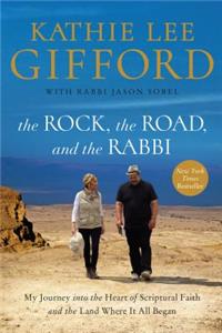 Rock, the Road, and the Rabbi