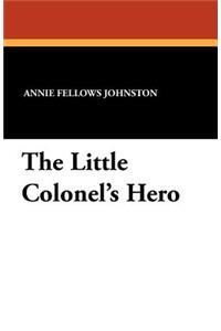 The Little Colonel's Hero