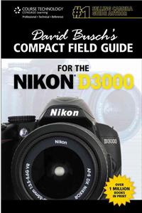 David Busch's Compact Field Guide for the Nikon D3000