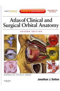 Atlas of Clinical and Surgical Orbital Anatomy