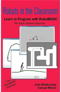 Robots in the Classroom