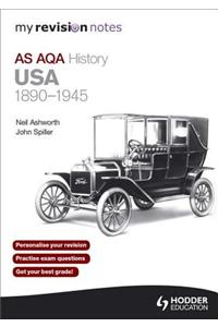 My Revision Notes AQA AS History: USA 1890-1945