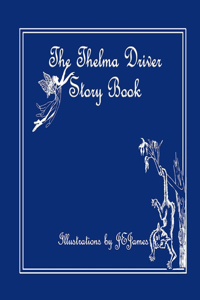 Thelma Driver Story Book