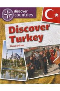 Discover Turkey