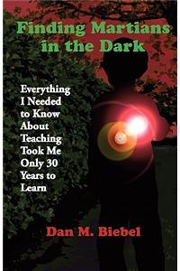 Finding Martians in the Dark