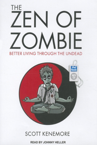 The Zen of Zombie