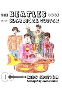 The Beatles Book for Classical Guitar - Kids Edition