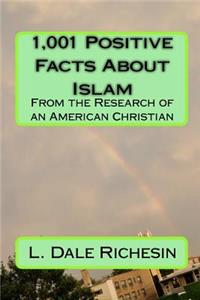 1,001 Positive Facts About Islam