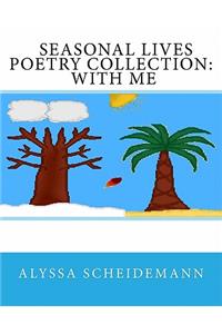 Seasonal Lives Poetry Collection