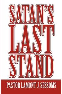 Satan's Last Stand