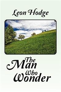 The Man Who Wonder