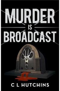 Murder Is Broadcast