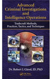 Advanced Criminal Investigations and Intelligence Operations