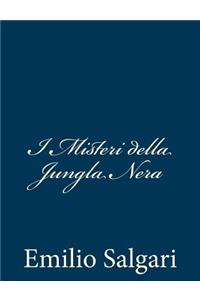 I Misteri della Jungla Nera