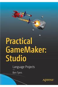 Practical Gamemaker: Studio