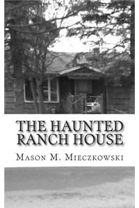 Haunted Ranch House