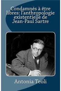 Condamnés à être libres
