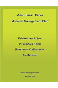 West Hawai'i Parks Museum Management Plan