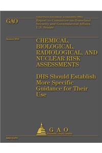 Chemical, Biological, Radiological, and Nuclear Risk Assessments