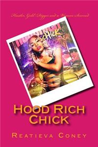 Hood Rich Chick