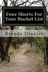 Four Shorts For Your Bucket List