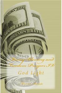 Money Blessing and Freedom Prayers IV