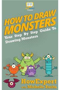 How To Draw Monsters