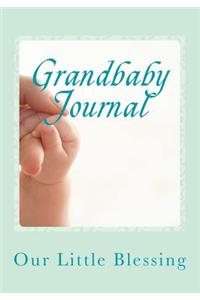 Grandbaby Journal: Children Are a Gift to the World