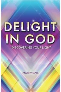 Delight In God