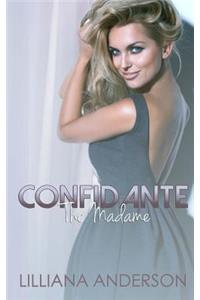 Confidante