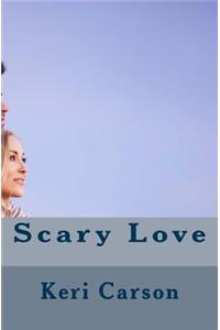 Scary Love