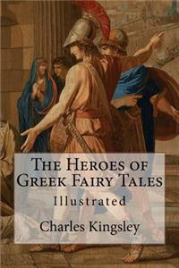 The Heroes of Greek Fairy Tales