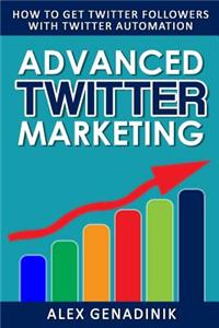 Advanced Twitter Marketing