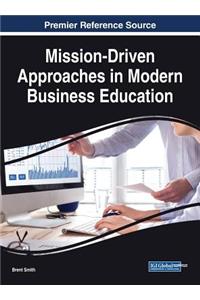 Mission-Driven Approaches in Modern Business Education