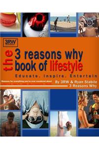 The 3 Reasons Why Book of Lifestyle
