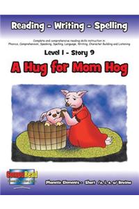 Level 1 Story 9-A Hug For Mom Hog