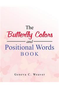 Butterfly Colors and Positional Words Book