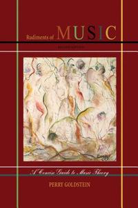 RUDIMENTS OF MUSIC: A CONCISE GUIDE TO M