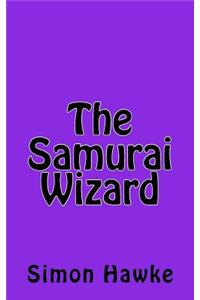 The Samurai Wizard