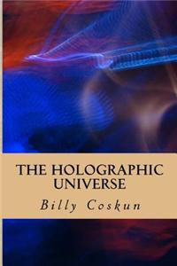 The Holographic Universe: Evidence for the Superdeterministic Non-Dimensional Holographic Universe and Existence of God